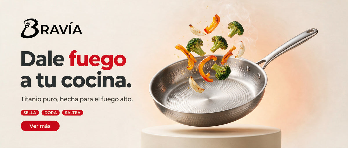 Bravía — Dale fuego a tu cocina. Titanio puro, hecha para el fuego alto.